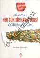 Ailemle Her Gün Bir Hayat Dersi Öğreniyorum, Mehmet Dikmen