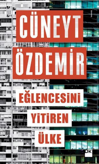 Eğlencesini Yitiren Ülke, Cüneyt Özdemir, Doğan Kitap
