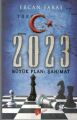2023 Büyük Plan Şah Mat, Ercan Faras, Lopus Yayınları