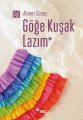 Göğe Kuşak Lazım, Ahmet Güneş
