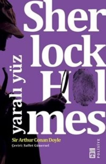 SHERLOCK HOLMES YARALI YÜZ