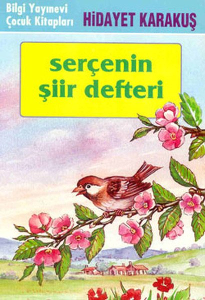 Serçenin Şiir Defteri, Hidayet Karakuş