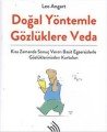 Doğal Yöntemle Gözlüklere Veda, Leo Angart