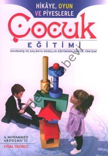 HİKAYE, OYUN ve PİYESLERLE ÇOCUK EĞİTİMİ