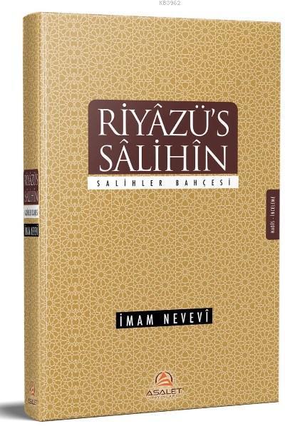 Riyazüs Salihin Tercümesi, Asalet