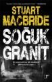 Soğuk Granit, Stuart Macbride