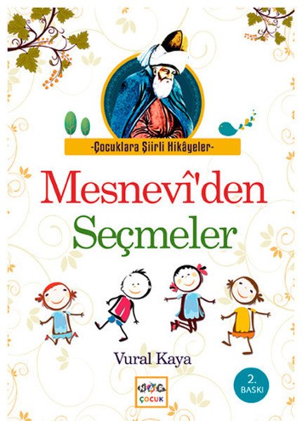 Çocuklara Şiirli Hikâyeler; Mesnevi´Den Seçmeler, Nar Yayınları