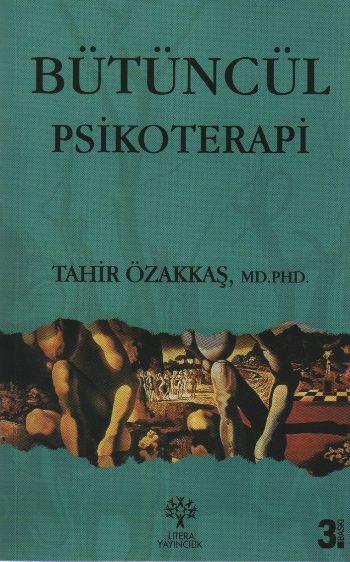 Bütüncül Psikoterapi, Tahir Özakkaş