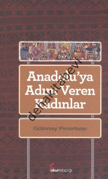 Anadolu'ya Adını Veren Kadınlar, Gülenay Pınarbaşı