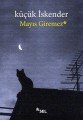 Mayıs Giremez, küçük İskender