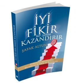 İyi Fikir Her Zaman Kazandırır