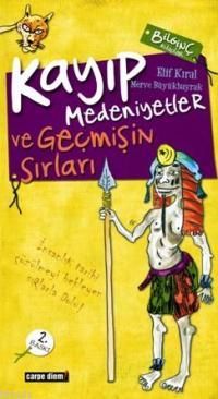 KAYIP MEDENİYETLER