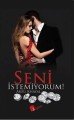 Seni İstemiyorum, Arzu Khayal, Lopus Yayınları