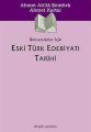 Üniversiteler İçin Eski Türk Edebiyatı Tarihi, Ahmet Atilla Şentürk