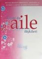 İslam'da Aile İlişkileri 3  Mülümanın Ebeveyn Akraba ve Komşularına Karşı Vazifeleri