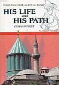 His Life and His Path; Mawlana Jalal Al-Din Al-Rumi, Rumi Yayınlar