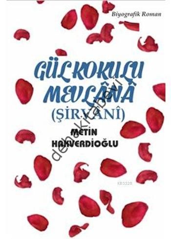 Gül Kokulu Mevlana, Metin Hakverdioğlu