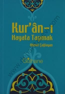 Kuranı Hayata Taşımak