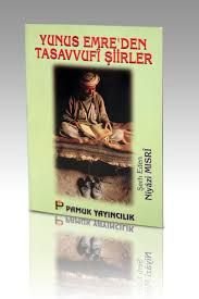Yunus Emreden Tasavvufi Şiirler (Tasavvuf-012)