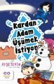 Kardan Adam Üşümek İstiyor, Ayşe Sevim