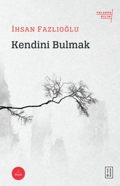 Kendini Bulmak, İhsan Fazlıoğlu
