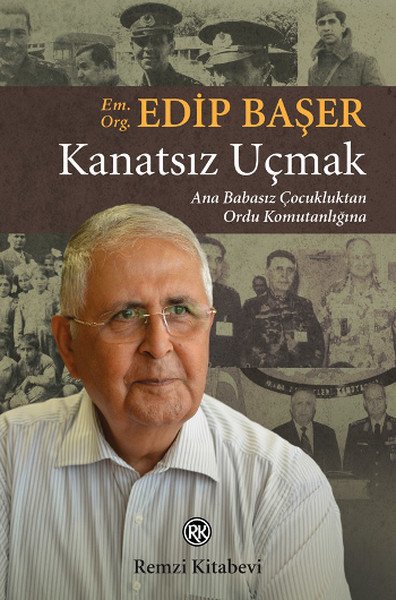 Kanatsız Uçmak, Edip Başer, Remzi Kitabevi