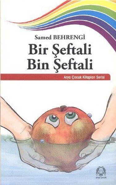Bir Şeftali Bin Şeftali, Derya Demirkol, Arya Yayıncılık
