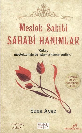 Hayrat Neşriyat  Meslek Sahibi Sahabi Hanımlar (Osmanlıca–Latince)