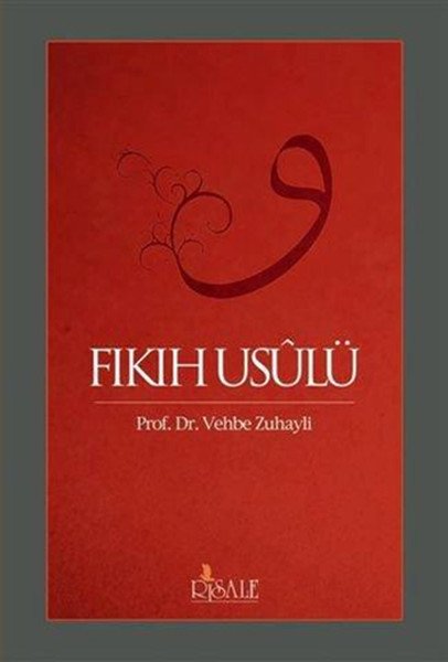 Fıkıh Usulü, Prof. Dr. Vehbe Zuhayli