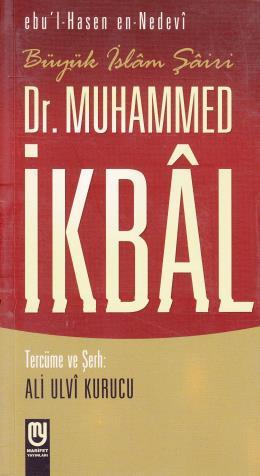 Büyük İslam Şairi Dr. Muhammed İkbal, Ebu'l Hasen En- Nedevi