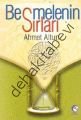 Besmelenin Sırları, Ahmet Altun