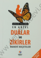 Günlük Yaşamda En Güzel Dualar ve Zikirler - Manevi Reçeteler