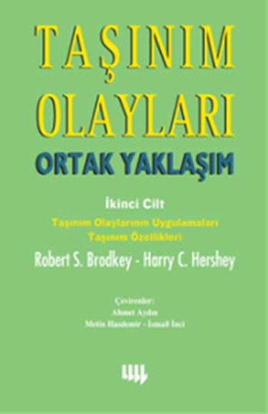 Taşınım Olayları Ortak Yaklaşım 2. Cilt, Robert S. Brodkey