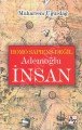 Homo Sapiens Değil Ademoğlu İnsan, Muharrem Uğurdağ