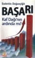 Başarı Kaf Dağı'nın Ardında mı?