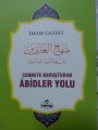 Cennete Kavuşturan Abidler Yolu (Karton Kapak), Ravza Yayınları