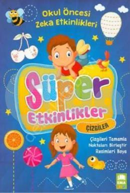 Süper Etkinlikler Çizgiler , Ema Çocuk