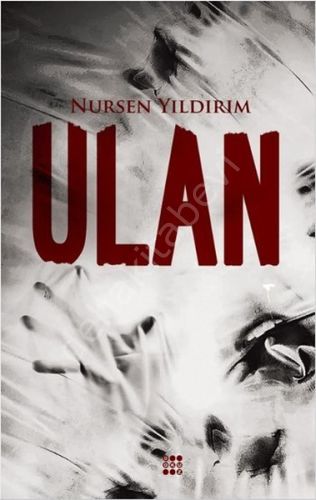 Ulan, Nursen Yıldırım, Dokuz Yayınları