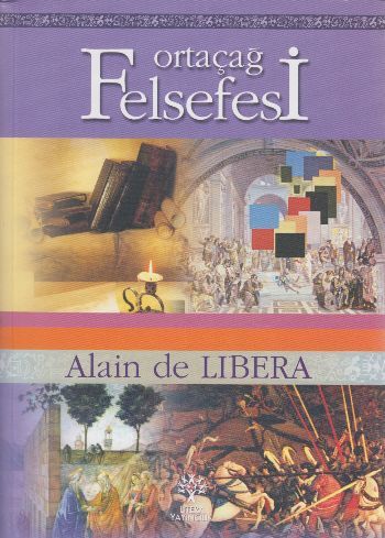 Ortaçağ Felsefesi, Alain De Libera