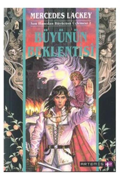 Büyünün Beklentisi, Mercedes Lackey