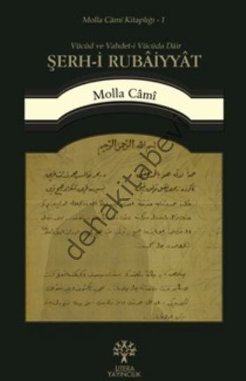 Şerh i Rubaiyyat Vücud ve Vahdet i Vücuda Dair Rubailerin Şerhi, Molla Cami