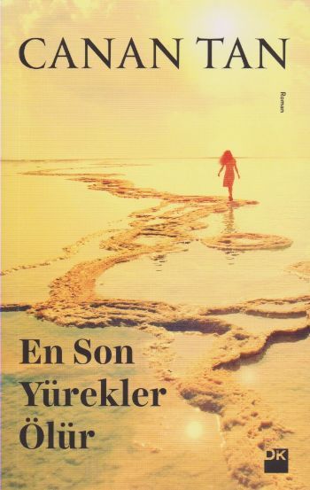 En Son Yürekler Ölür (Cep Boy), Canan Tan, Doğan Kitap
