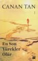 En Son Yürekler Ölür (Cep Boy), Canan Tan, Doğan Kitap