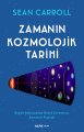 Zamanın Kozmolojik Tarihi, Sean Carroll