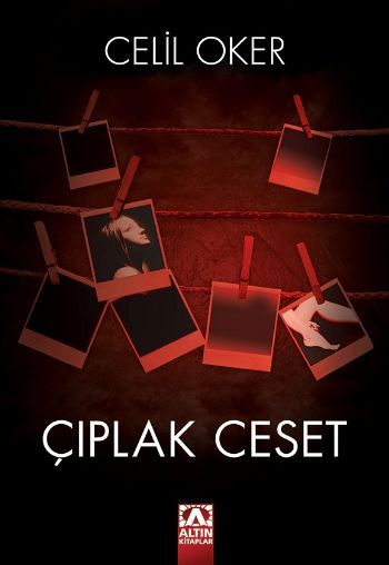 Çıplak Ceset, Celil Oker, Altın Kitaplar