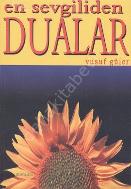 En Sevgiliden Dualar, Moralite Yayınları