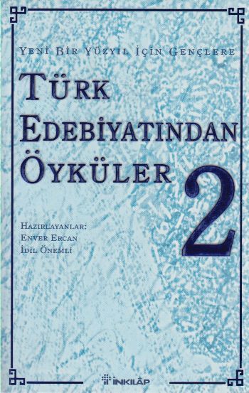 Türk Edebiyatından Öyküler 2, Enver Ercan