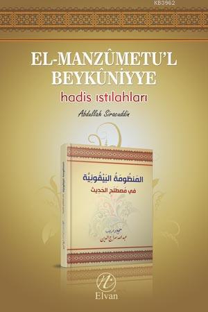 El-Manzumetu'l Beykuniyye Hadis Istılahları, Abdullah Siracuddin