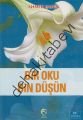 Bir Oku Bin Düşün, Ahmed Şahin
