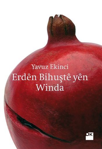 Erden Bihuşte Yen Winda, Yavuz Ekinci, Doğan Kitap